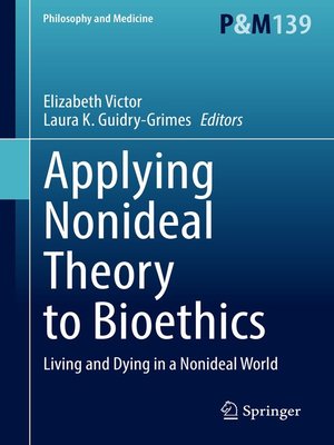 cover image of Applying Nonideal Theory to Bioethics